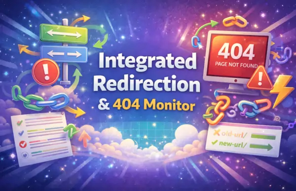 6. Integrated Redirection & 404 Monitor